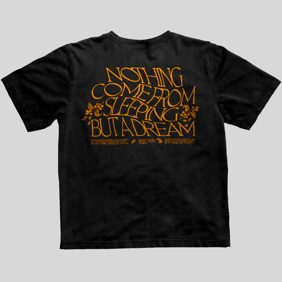 KG x FOLKS "NOTHING COME FROM SLEEPING" TEE