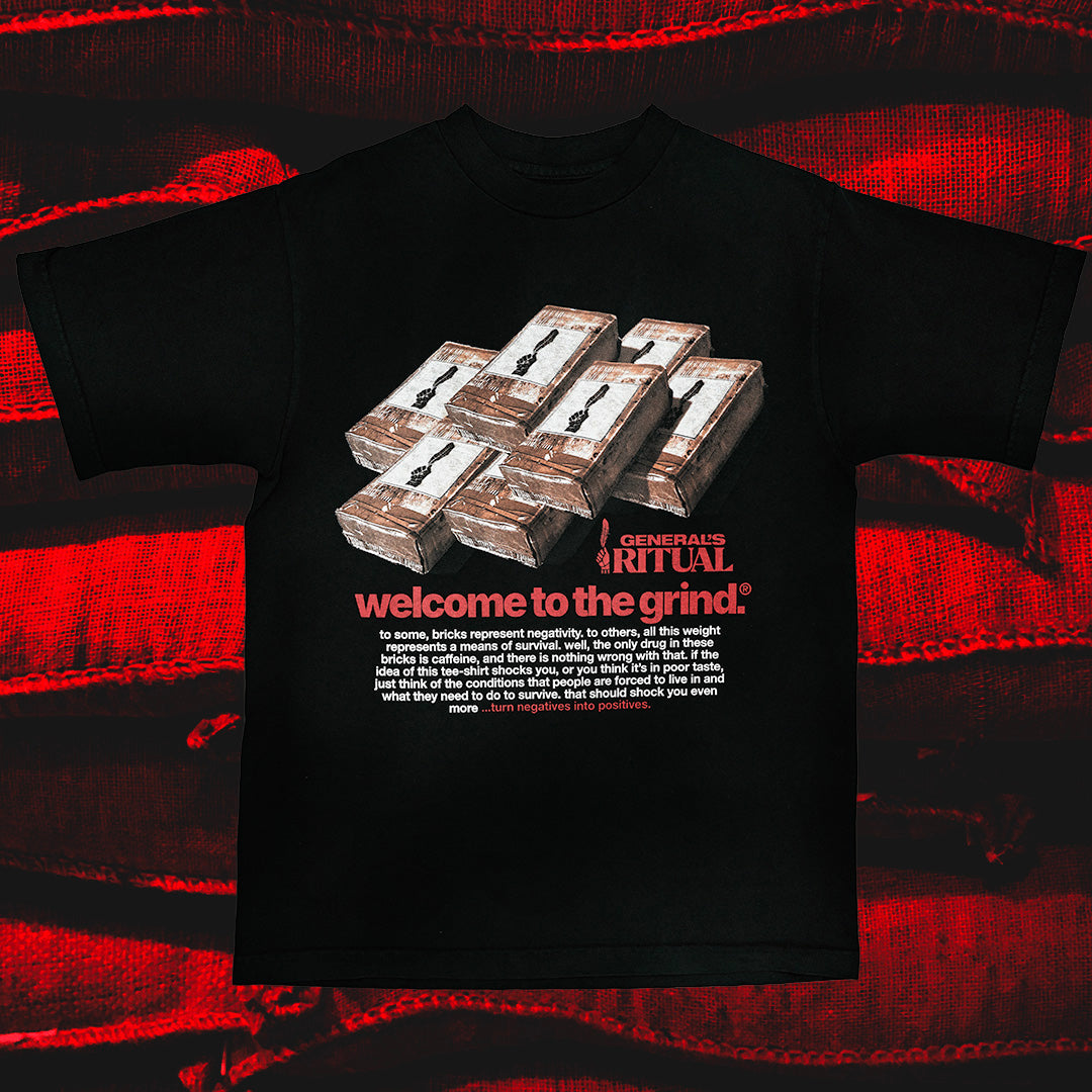 "WELCOME TO THE GRIND" TEE